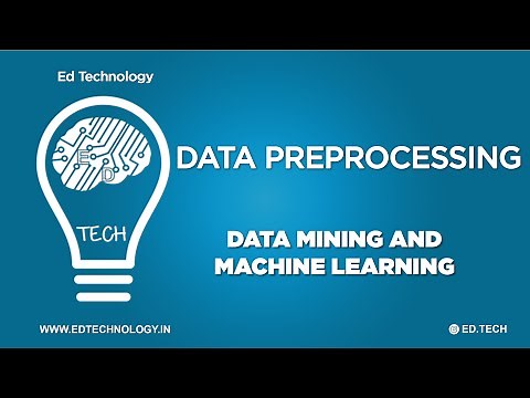 WHAT IS DATA PREPROCESSING | DATA PREPROCESSING STEPS FOR MACHINE LEARNING | DATA MINING LECTURES