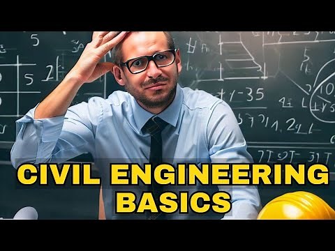 Civil Engineering Basic Knowledge You Must Learn