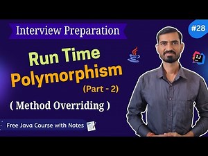#28 Runtime Polymorphism in Java (Part 2) | Method Overriding Examples | Interview Preparation