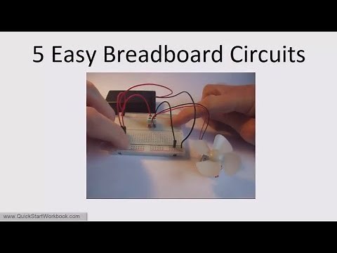 Five Simple Circuits to Build on a Breadboard - Electronics for Absolute Beginners