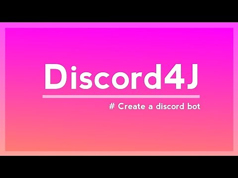 Create A Discord Bot Using Java With Discord4J