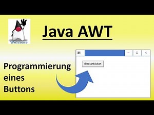 Java AWT (GUI) - Teil 4: Programmierung von Buttons