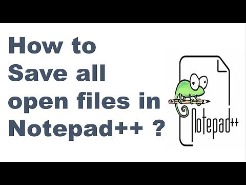 How to Save all open files in Notepad++ ? || Notepad++ tips and tricks