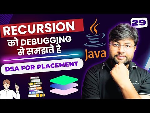 Recursion in detail | Learn Recursion using debugging | DSA using Java