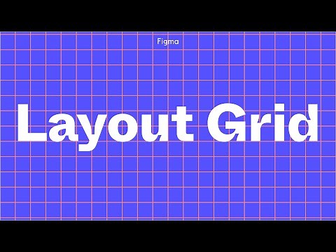 Figma Tutorial: Layout Grids