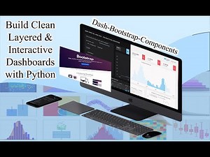 Dash Python Dashboards with Bootstrap Components