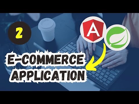 2. Setting Up Angular and Spring Boot Projects for E Commerce Application Development