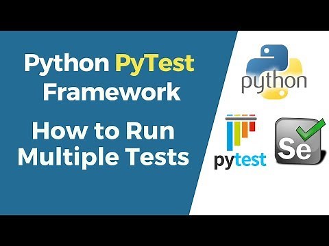Selenium with Python Tutorial 41-PyTest | Run Multiple Tests in PyTest