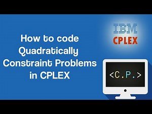Quadratically Constraint Quadratic Programming - Optimization in Python with CPLEX (Part 6)