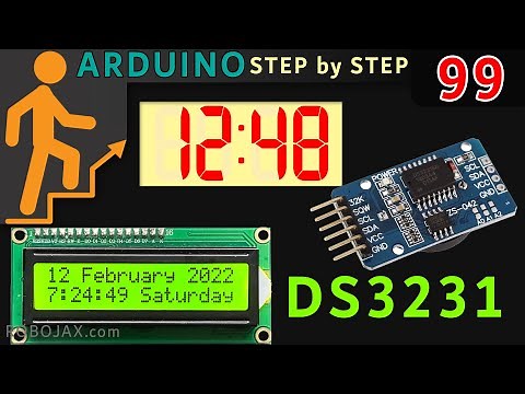 Lesson 99: Building Arduino Digital Clock using DS3231 LCD and Seven Segment Display - RJT435
