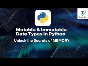 Mutable and Immutable Data Types explained in Python
