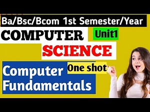 Computer Fundamentals | One shot | Bsc 1st Semester Computer Science | #yourbscguide #bsc1stsemester
