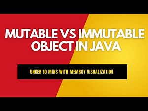 Mutable vs Immutable Objects Explained In Java | Under 10 Mins