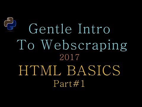 Python Web Scraping 01 -- HTML Basics part #1