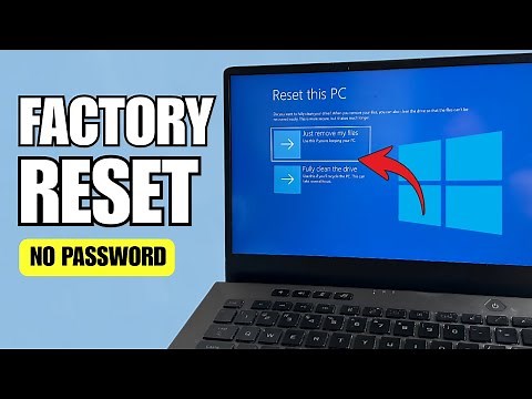 How To Factory Reset Windows 11 Without Password [Laptop & PC]