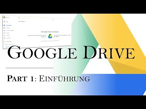 Google Drive Einführung [Part 1 Google Drive Tutorial]