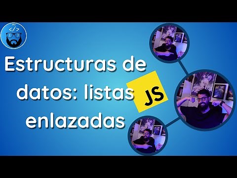 Estructuras de datos: linked list o listas enlazadas con javascript