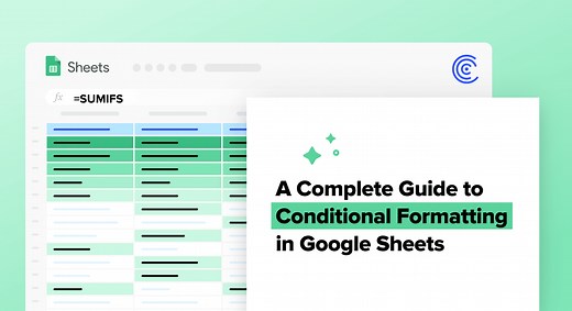 A Complete Guide to Conditional Formatting in Google Sheets