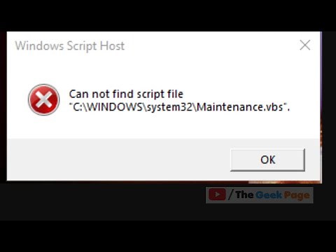 Can not Find Script File Maintenance.vbs error in Windows 10 , 11