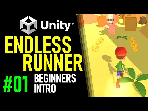 HOW TO MAKE AN ENDLESS RUNNER IN UNITY - TUTORIAL 01 - BEGINNERS INTRO