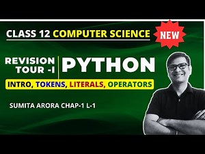 Python Revision Tour | Tokens | Class 12 Computer Science | Introduction to Python | Class 12 Python