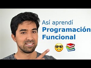 Programación Funcional 🤓 4 conceptos que debes saber