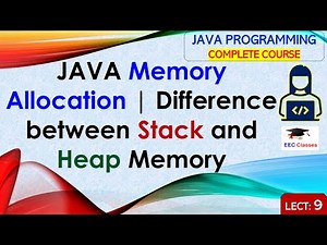 L9: JAVA Memory Allocation | Difference between Stack and Heap Memory | Java Programming Lectures