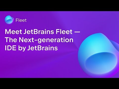 Meet JetBrains Fleet — The Next-generation IDE by JetBrains