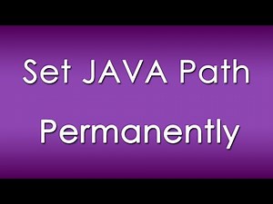 How to Set Java Class Path Permanently in Windows 7