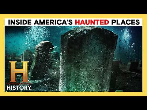 Inside America's Top 4 Most Haunted Places | The UnXplained | History