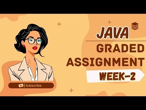 JAVA WEEK-2 || GRADED ASSIGNMENT SOLUTIONS || IITM BS DEGREE