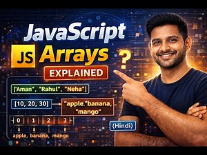 JavaScript Array 🔥 Full Explanation in Hindi | Easy & Practical