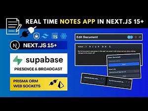 Build Real Time Notes App in Next.js with Supabase Presence & Broadcast | Web Sockets