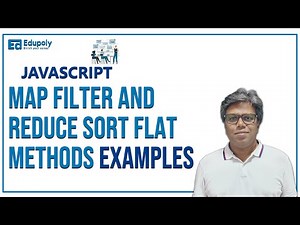 How to Use JavaScript Map Filter and Reduce Sort Flat Methods Examples
