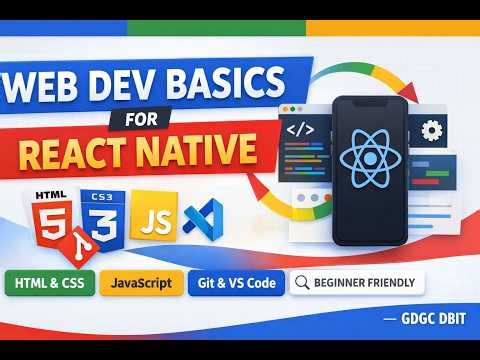 HTML, CSS & JavaScript Basics | React Native Pre-Requisite Session | GDGC DBIT