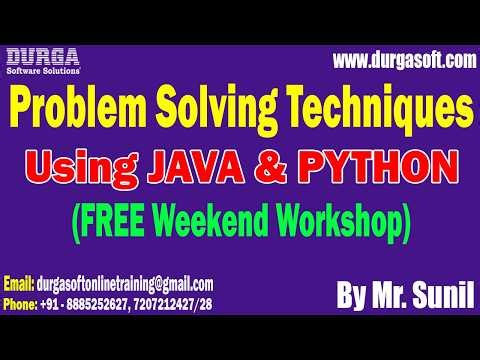 Problem Solving Techniques Using JAVA & PYTHON (FREE Weekend Workshop) tutorials || by Mr. Sunil