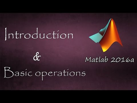 Introduction to Matlab & Basic Guide