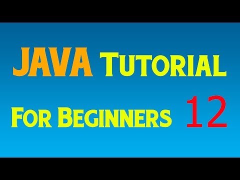 Java Tutorial for Beginners - 12 - Arrays
