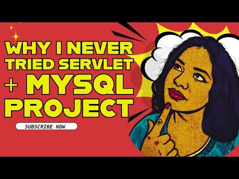 Why I never tried Before Servlet + MySQL Project