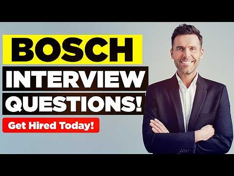 BOSCH INTERVIEW QUESTIONS & ANSWERS! (Suitable for ALL Bosch Job Roles Worldwide!)