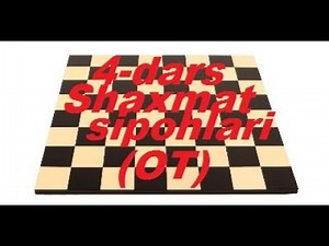 4-dars Shaxmat sipohlari (Ot)