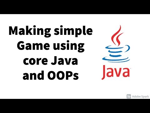 Making a simple Game | Core Java and OOPs | Java OOPs Project
