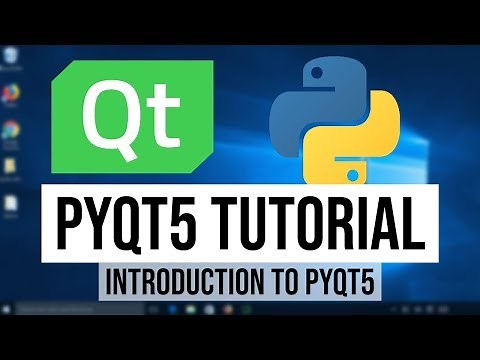 PyQt5 Tutorial 1 - Introduction to PyQt5