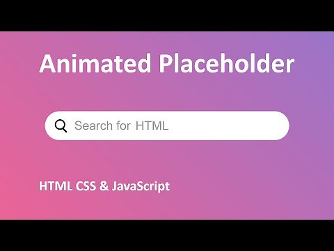 Create Dynamic Animated Placeholder Using HTML CSS and JavaScript
