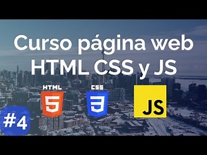 💻✔️ PAGINA WEB con HTML CSS y JAVASCRIPT | Capitulo 4