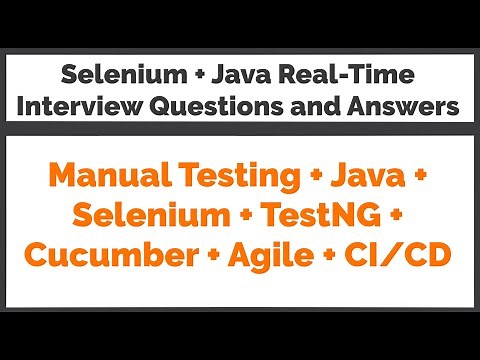 SELENIUM JAVA Real Time Interview Questions and Answer - Java + Selenium + TestNG + Cucumber + Agile