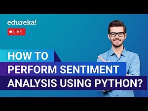 How to Perform Sentiment Analysis using Python? | Sentiment Analysis Using NLTK | Python Live