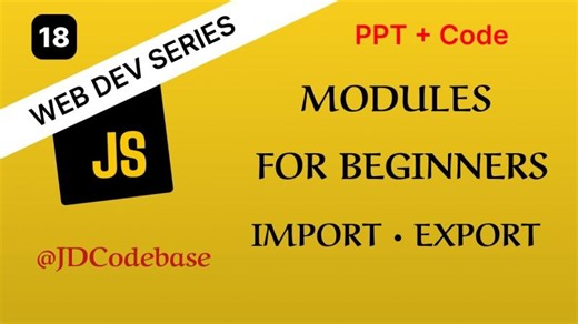 Modules in JavaScript – JavaScript Tutorial for Beginners | Web Development Series | JDCodebase | Jatin Dhamija