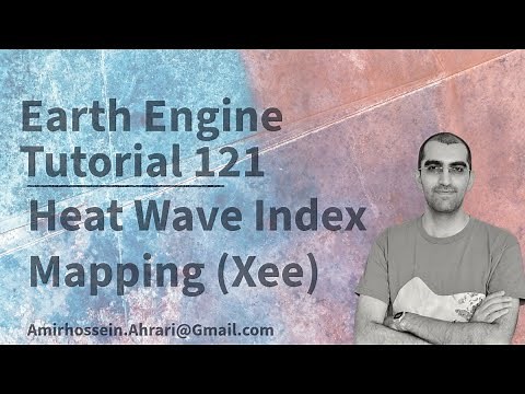 Google Earth Engine Tutorial-121: Heat Wave Index, using Python API (Xee)
