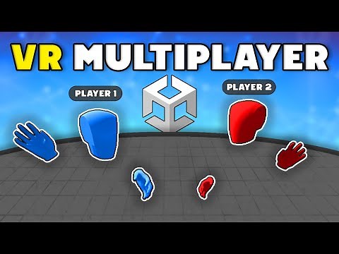 How To Make a VR Multiplayer Game - Unity Netcode